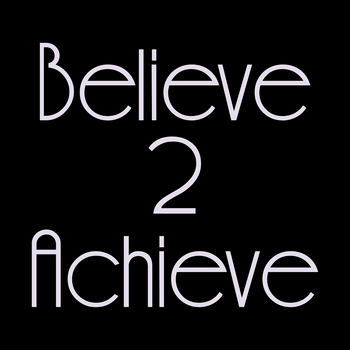 Believe 2 Achieve Logo PNG